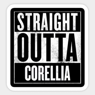 Straight Outta Corellia Sticker